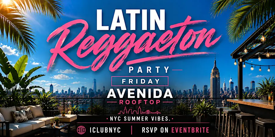 06 / 26 Latin Reggaeton Rooftop Party - @ AVENIDA DE PERREO