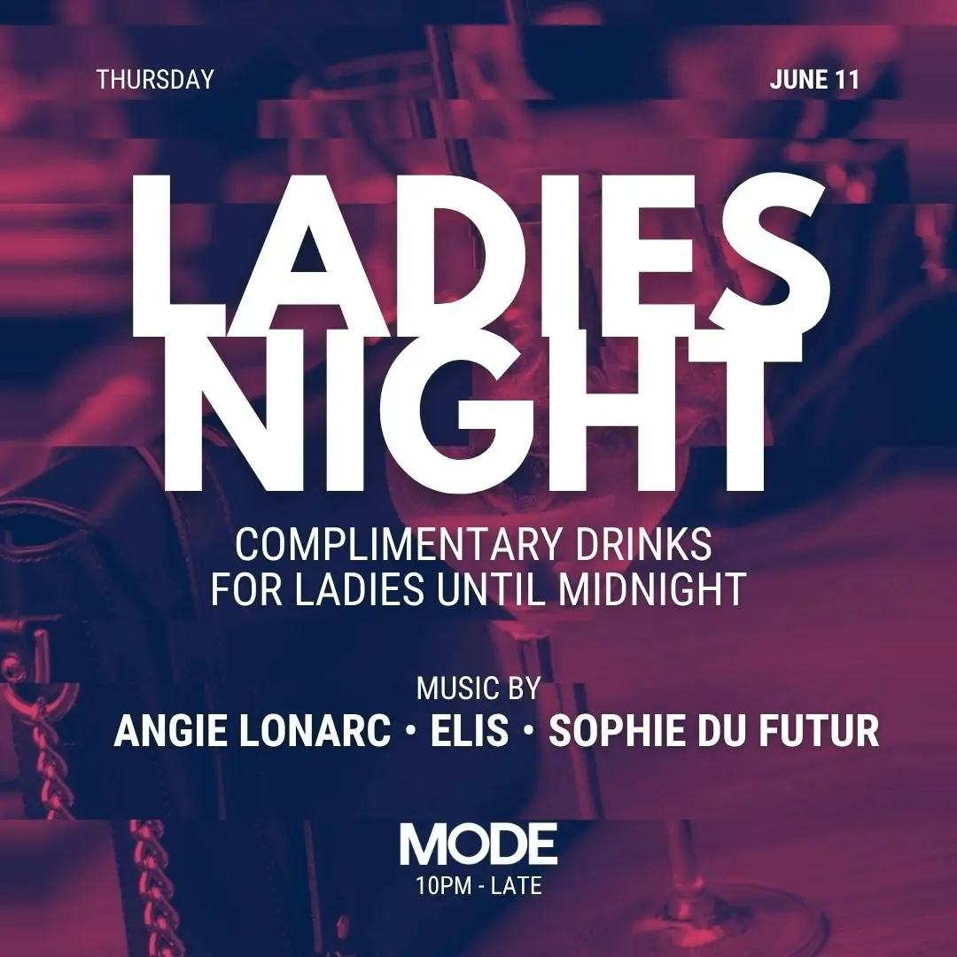 Ladies Night w / Angie Lonarc, Elis, & Sophie Du Futur