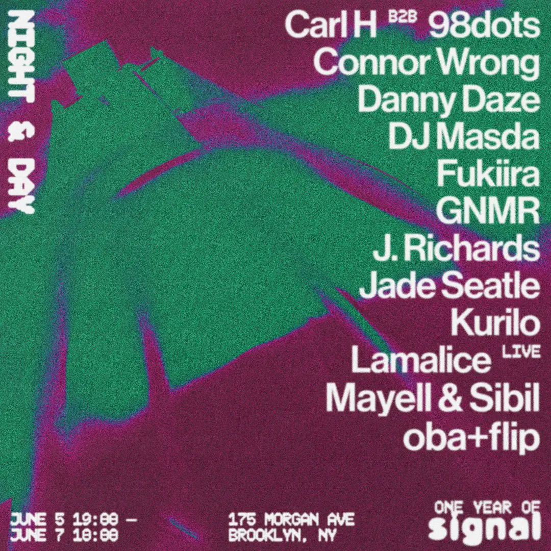 One Year of Signal: Danny Daze, DJ Masda, GNMR, Carl H, Jade Seatle, Mayell & Sibil + more