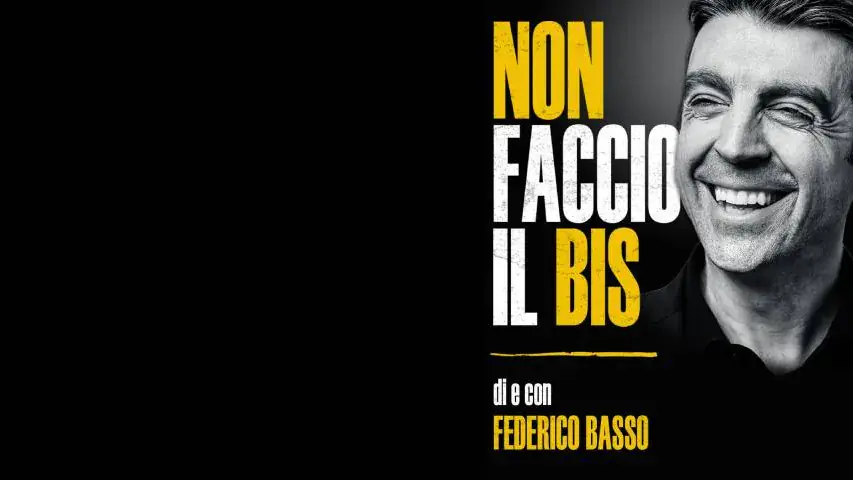 Federico Basso - Non faccio il bis