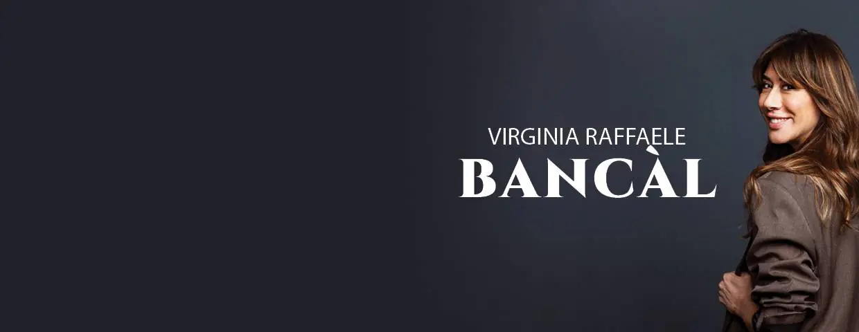 Virginia Raffaele - BANCÀL