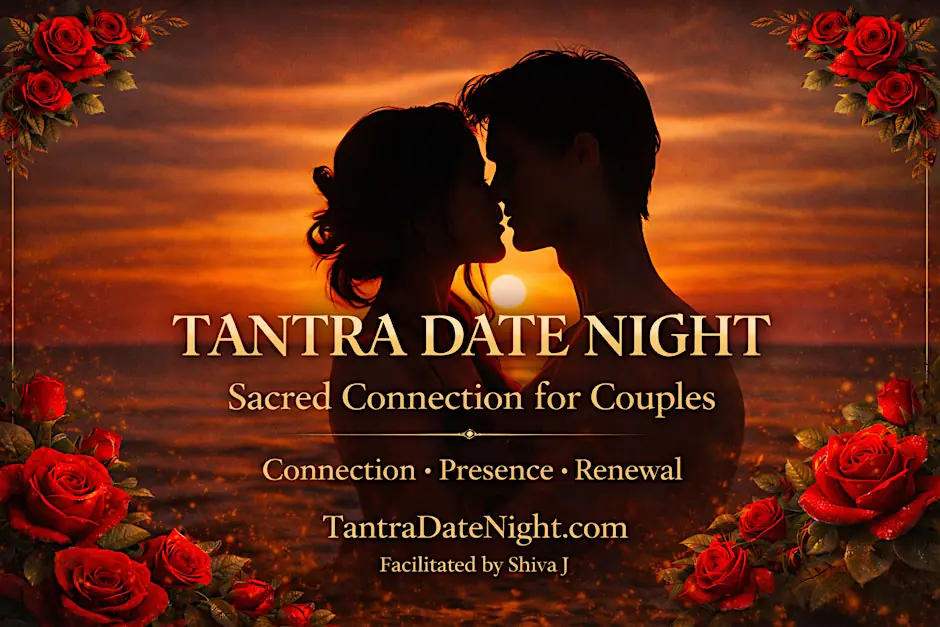 TANTRA DATE NIGHT (for couples!)(Los Angeles / Culver City)