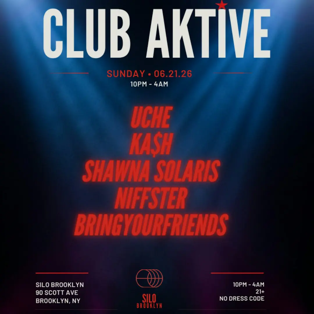 Club Aktive ft. Uche / Ka$h / Shawna Solaris / Niffster / BringYourFriends