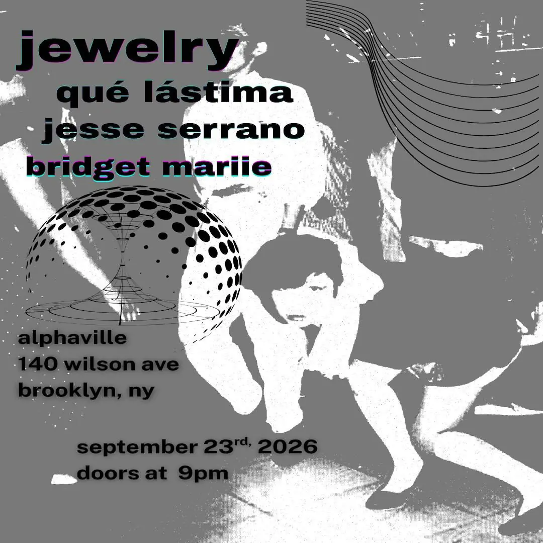 Jewelry, Quelastima, Jesse Serrano, Bridget mariie