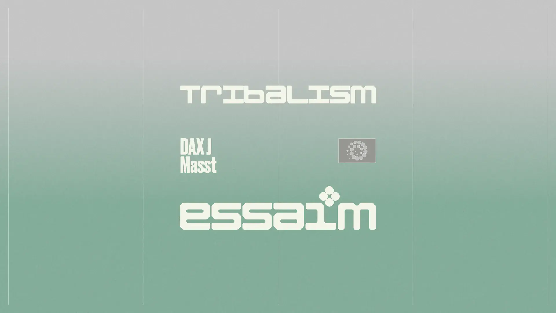 tribalism - DAX J, Masst