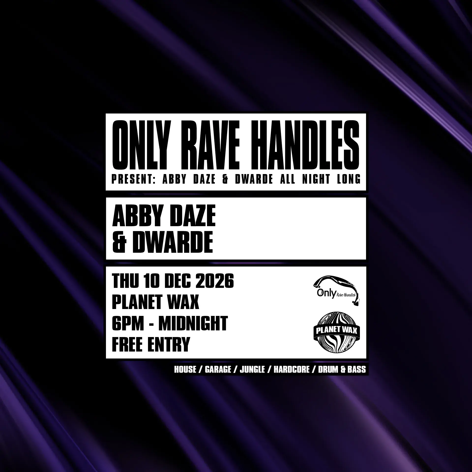Only Rave Handles / / Abby Daze & Dwarde All Night Long
