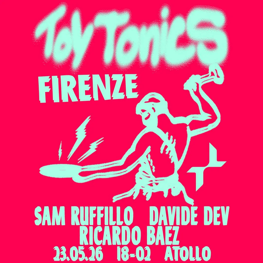 Toy Tonics Jam - Firenze: Sam Ruffillo, Davide Dev, Ricardo Baez