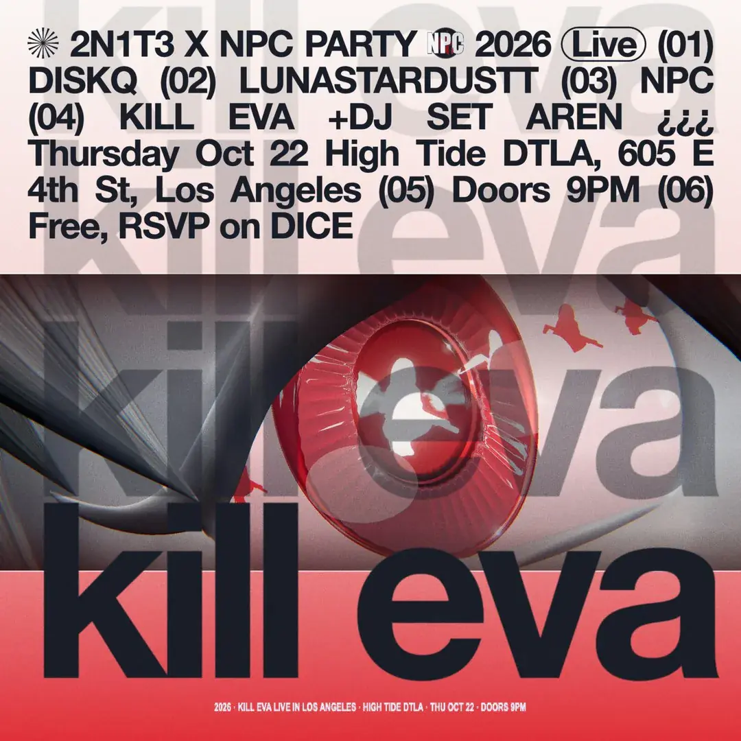 2N1T3 × NPC PARTY — KILL EVA live