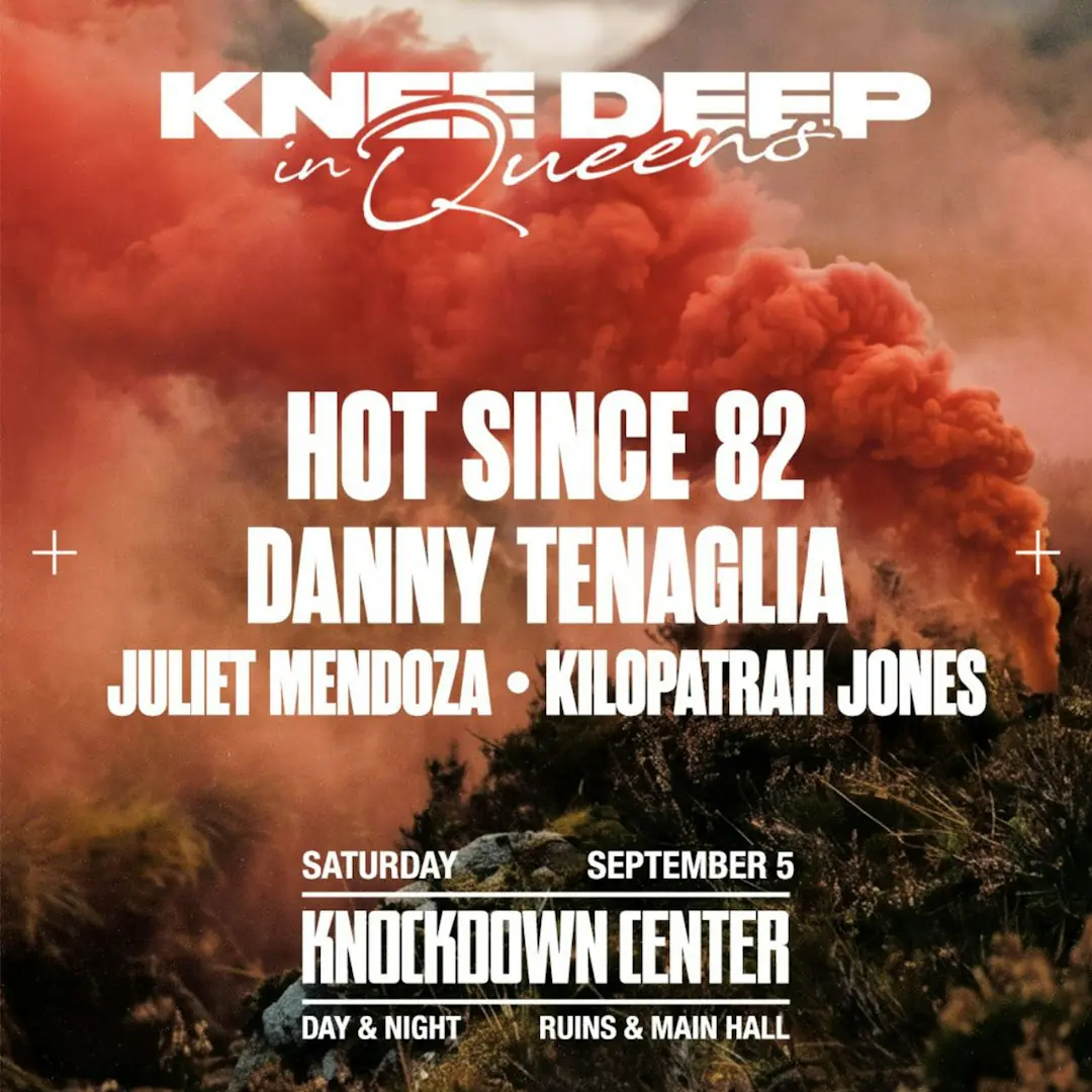 Hot Since 82 with / Danny Tenaglia, Juliet Mendoza, Kilopatrah Jones