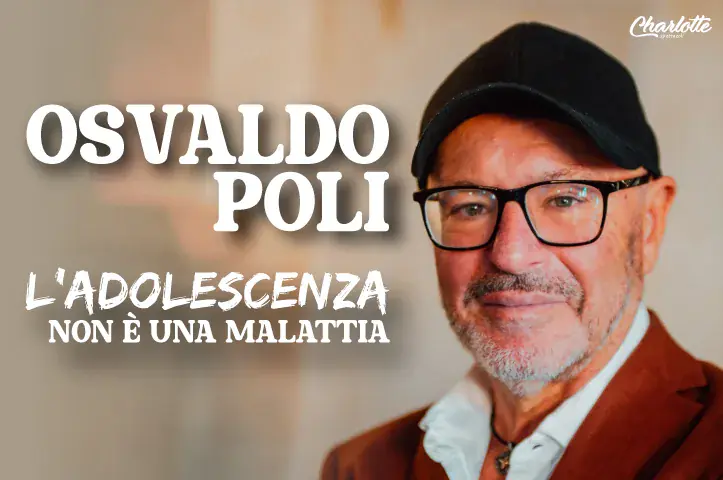 Osvaldo Poli - L'adolescenza non è una malattia