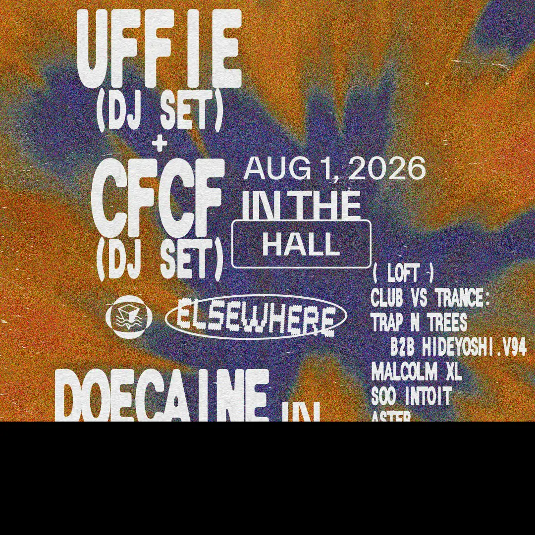 Uffie (DJ Set) + CFCF (DJ Set), Doecaine
