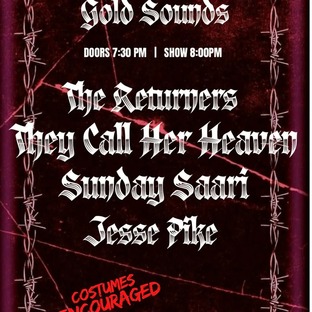 The Returners / / They Call Her Heaven / / Sunday Saari / / Jesse Pike