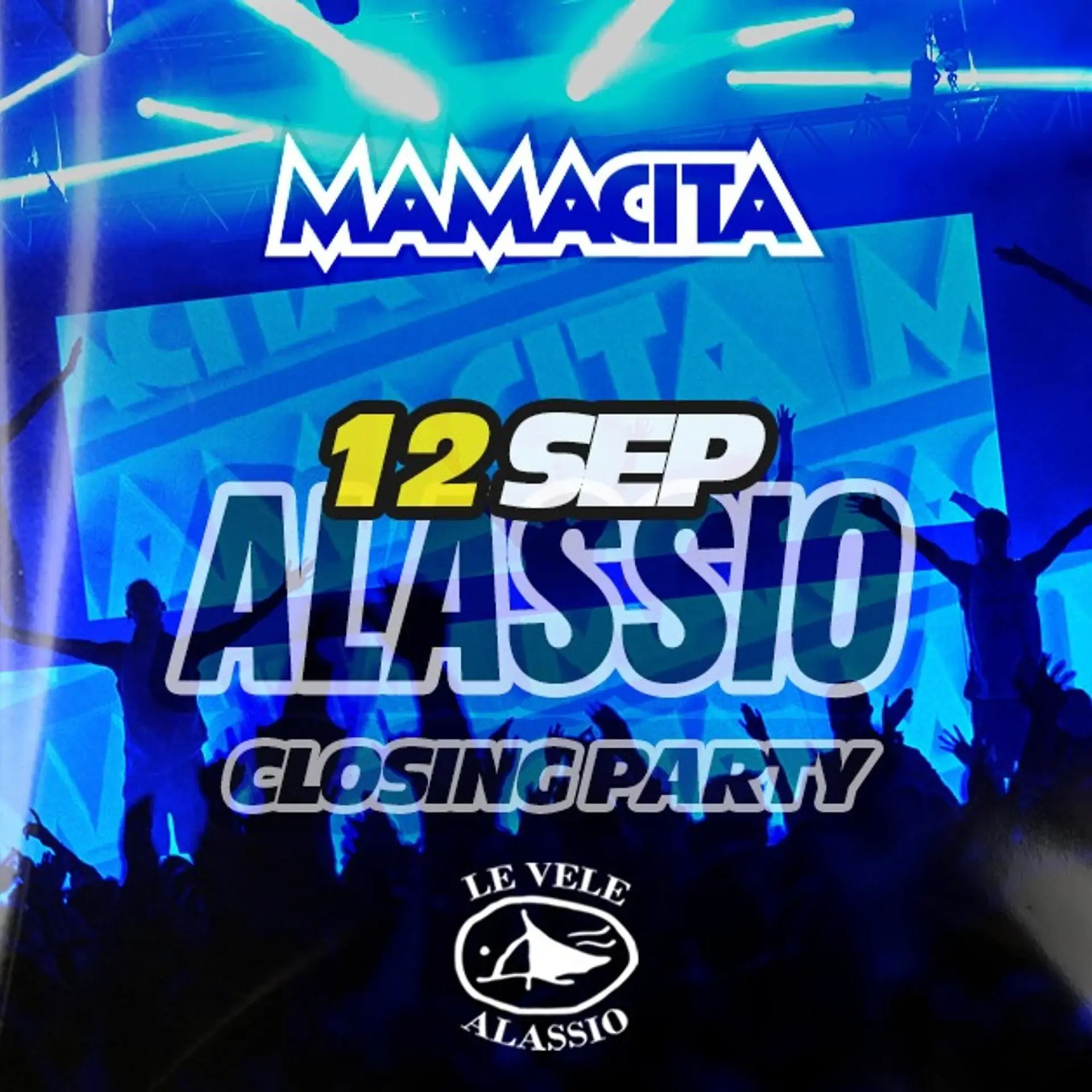 Le Vele Alassio presents Mamacita Closing Party - Saturday, 12th September 2026