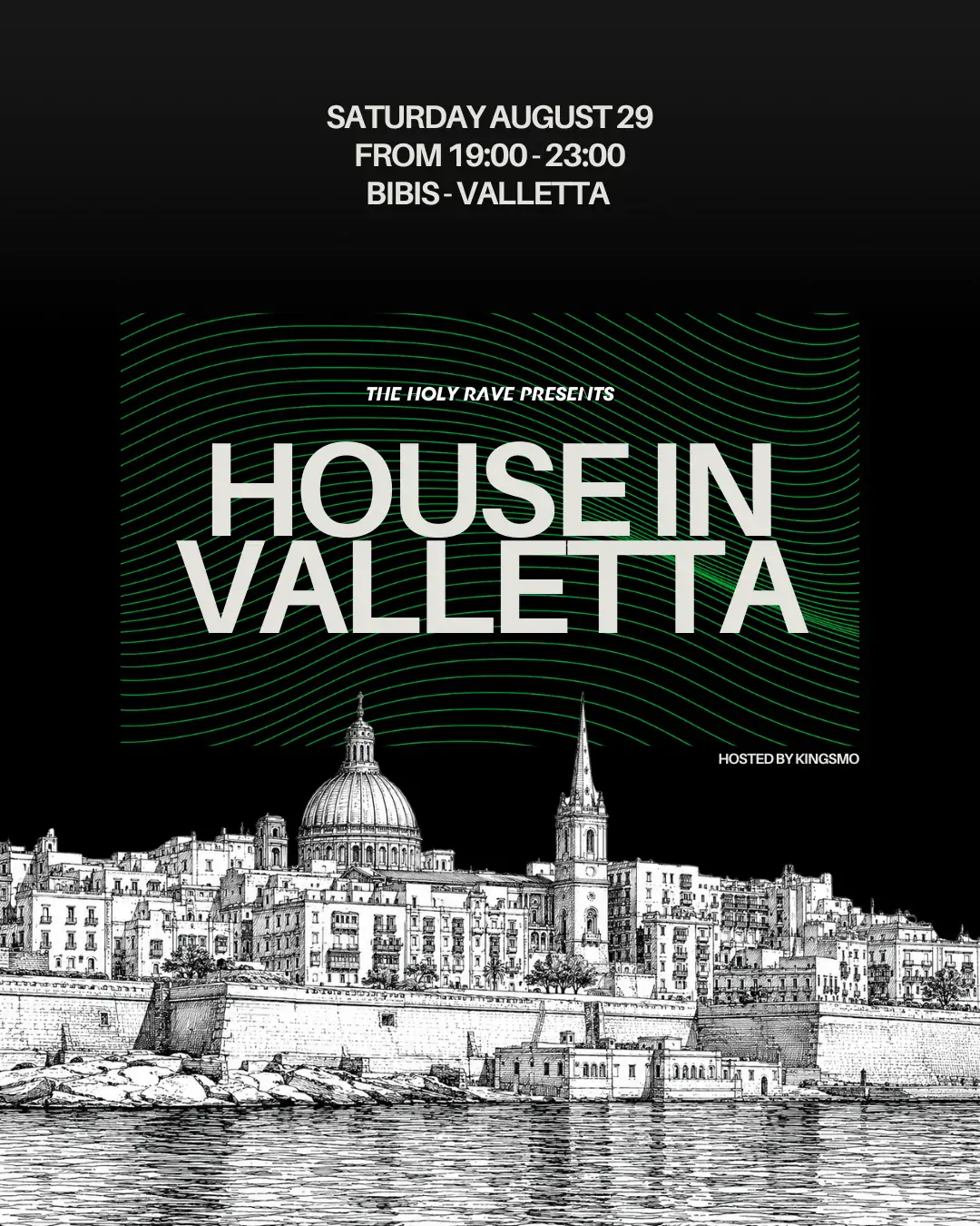 The Holy Rave presents: House in Valletta