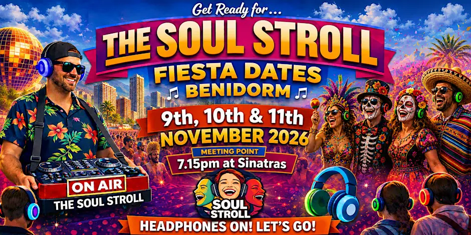 The Soul Stroll Benidorm (Fiesta Special)