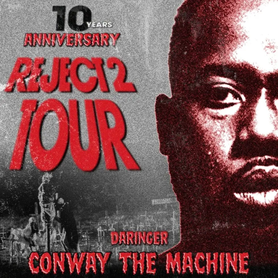 CONWAY THE MACHINE + DARINGER: 10 ANS de REJECT 2