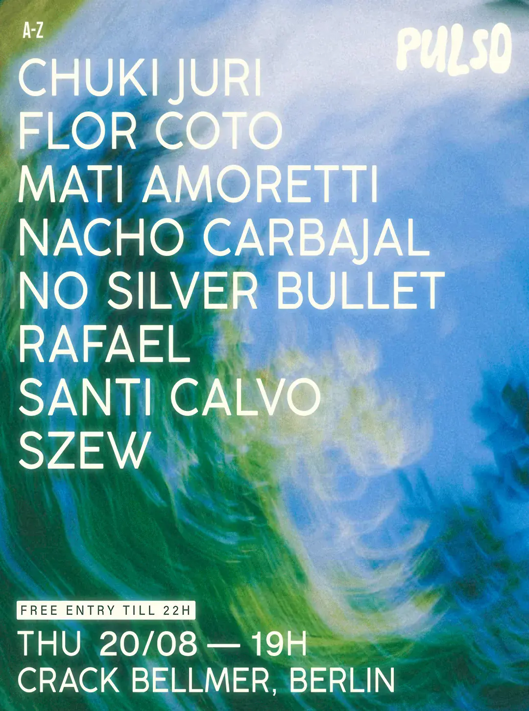Pulso: Flor Coto, Nacho Carbajal, Santi Calvo, No Silver Bullet, Szew, Mati Amoretti