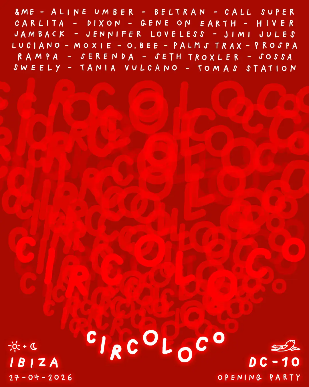Circoloco Ibiza – Eröffnungsparty
