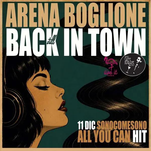 Arena Boglione Back in Town / SonoComeSono ALL YOU CAN HIT