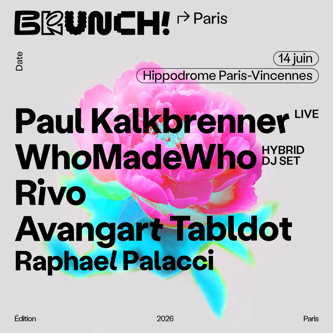 Brunch Electronik Paris 2026: Paul Kalkbrenner, WhoMadeWho, Rivo