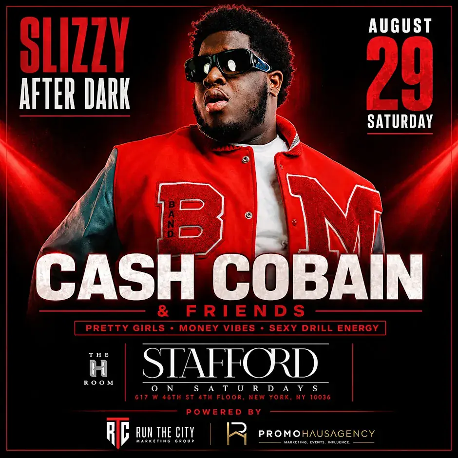 Cash Cobain & Friends: Slizzy After Dark at Stafford Room