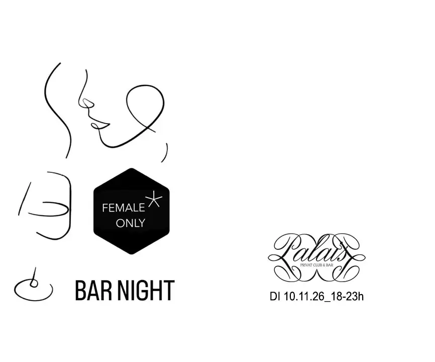 FEMALE*ONLY BAR-NIGHT