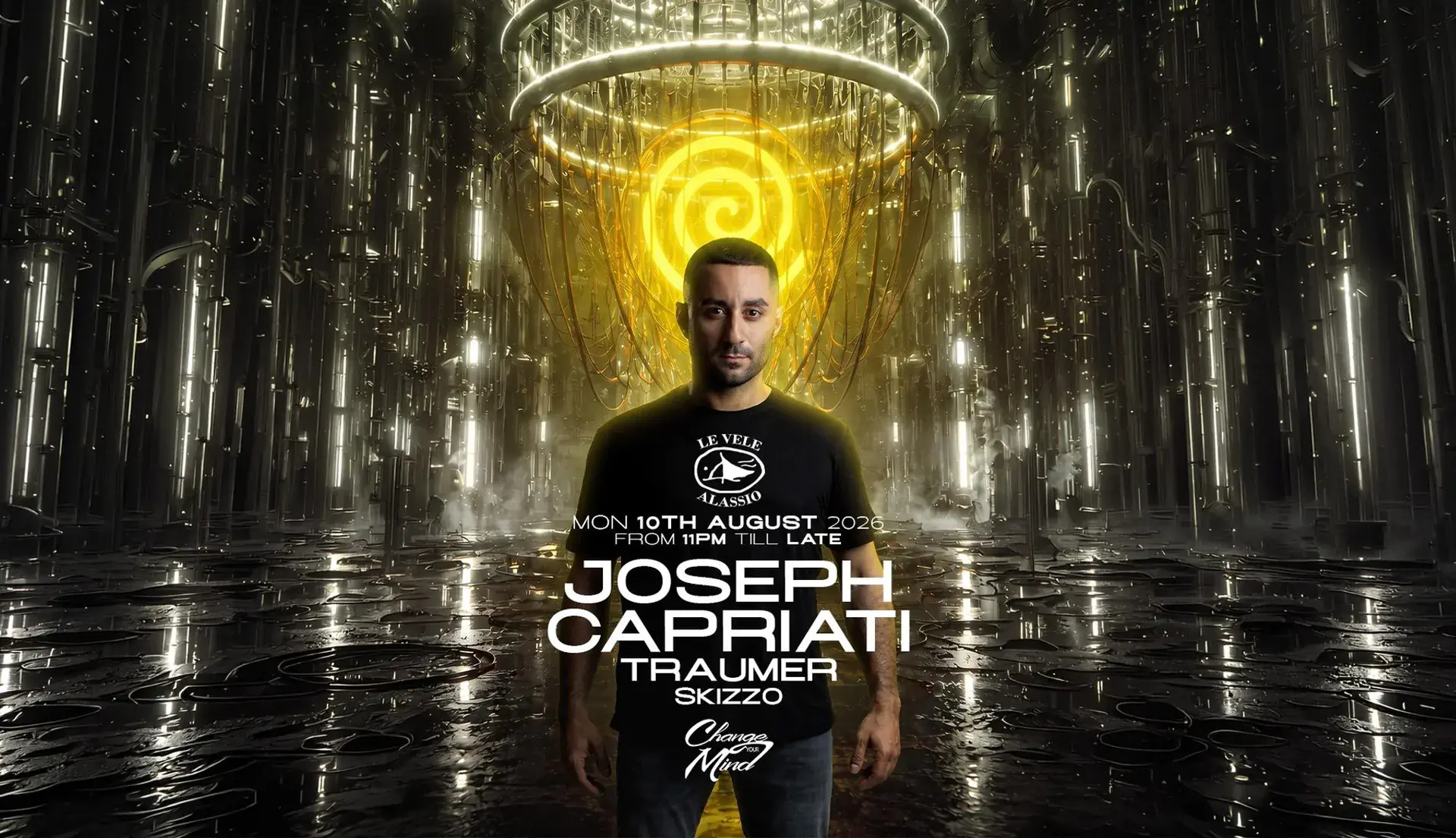 Change Your Mind pres. Joseph Capriati at Le Vele Alassio - Monday, 10th August 2026