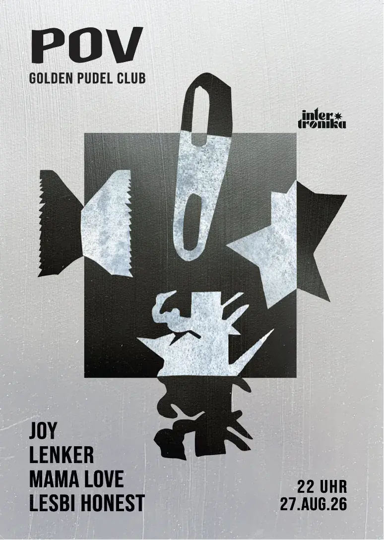 P.O.V. (Point of View) Vol. I – Hosted by INTERTRONIKA w / Joy, Lenker, Lesbi Honest, Ma