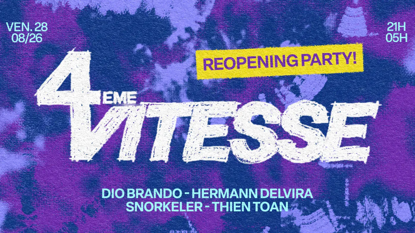 PANIC REOPENING PARTY: 4EME VITESSE