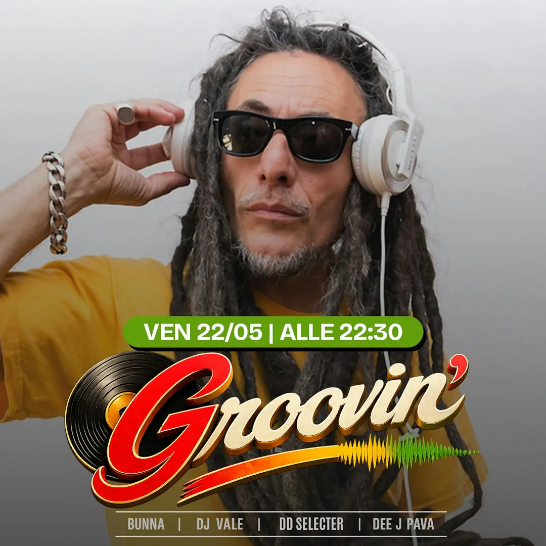 Groovin' w / Bunna (Africa Unite)