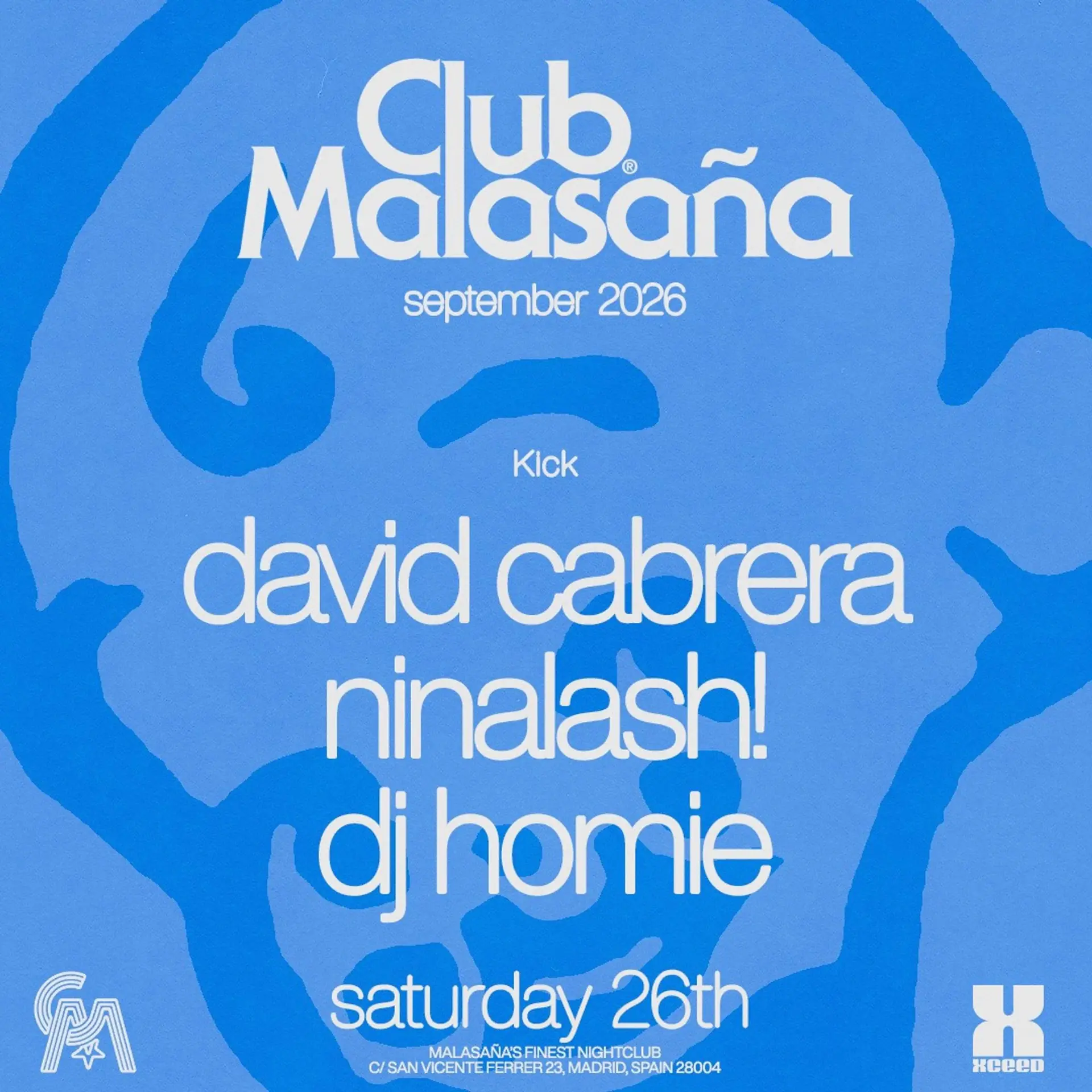 Kick con David Cabrera, Ninalash! y DJ Homie