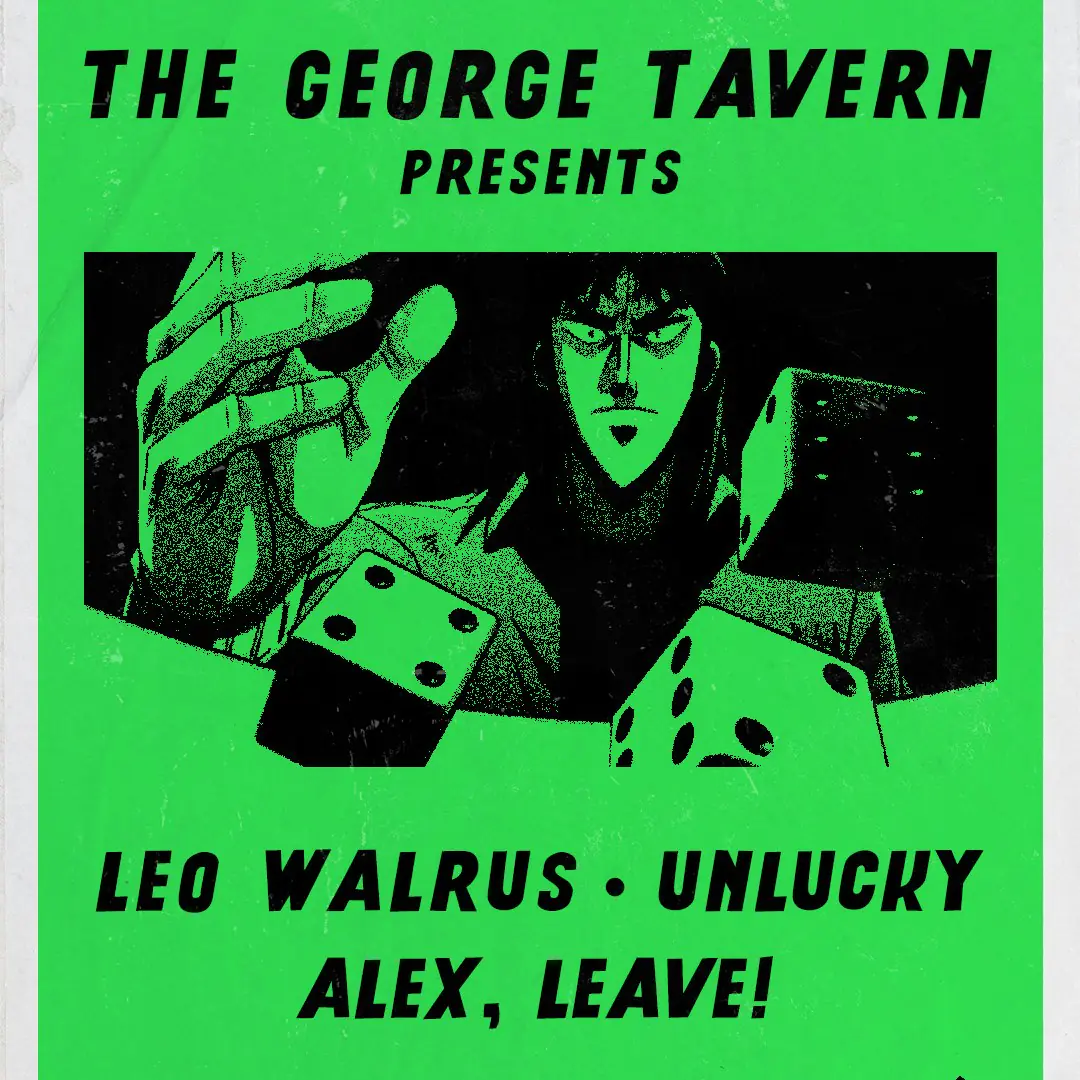 TGT: Leo Walrus / Unlucky / Alex, Leave!