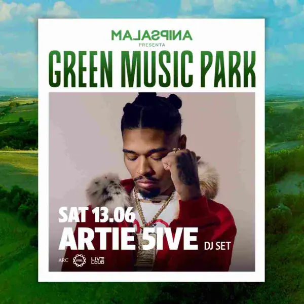 MALASPINA presents GREEN MUSIC PARK w / ARTIE 5IVE |Malaspina
