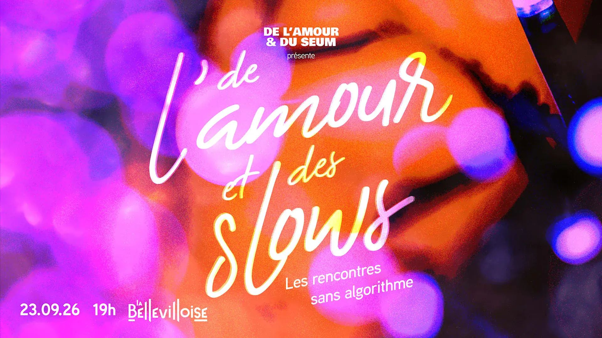 De L'amour Et Des Slows | 23.09.26