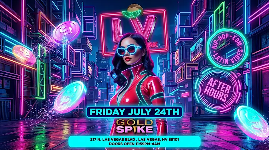 FRIDAY LAS VEGAS 2000'S CLUB JULY 24TH GOLD SPIKE FREE WITH RSVP