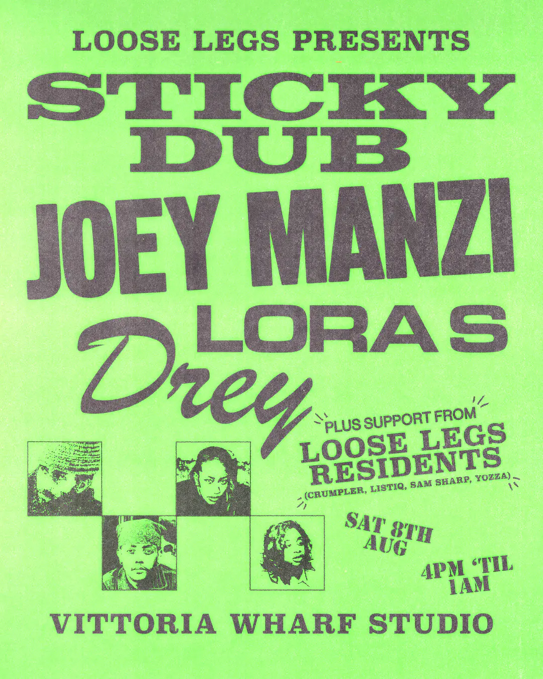 Loose Legs presents: Sticky Dub, joey manzi, LORA S & DREY