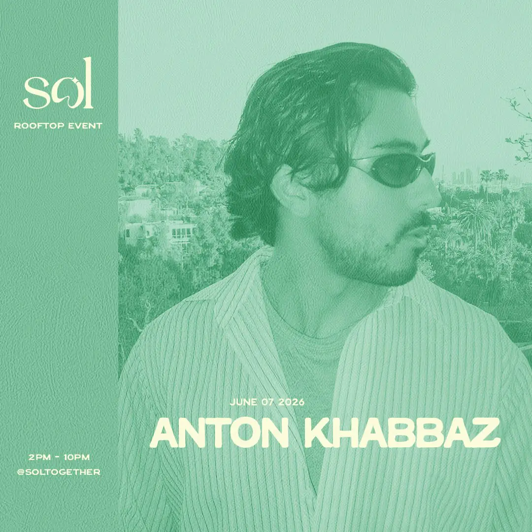 Hôtel SOL 1 : 7 juin avec Anton Khabbaz