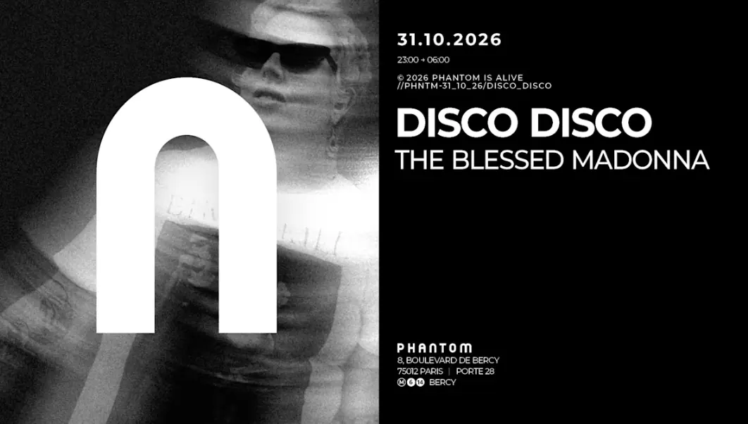 Phantom: Disco Disco / The Blessed Madonna