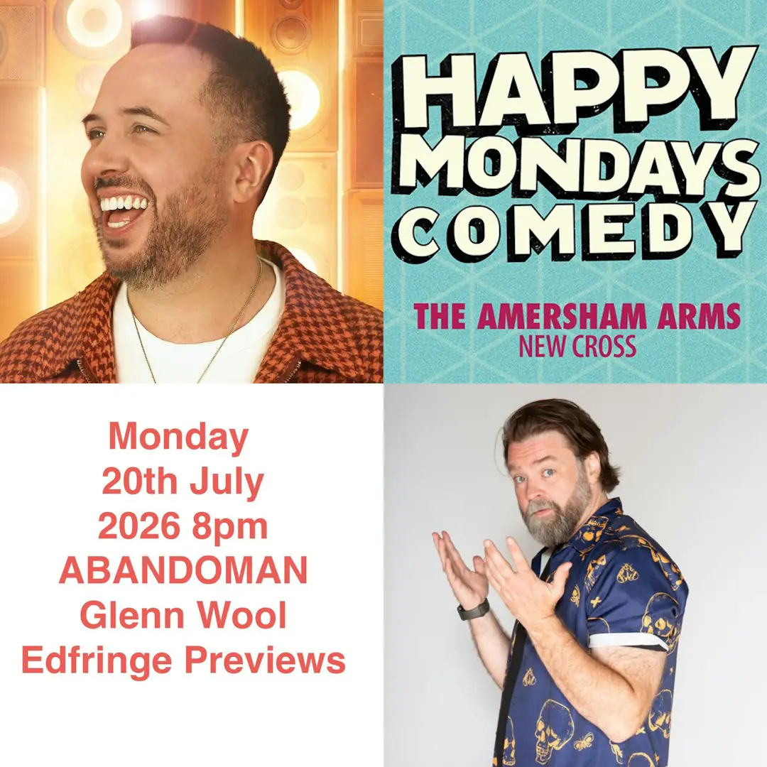 Happy Mondays Comedy ABANDOMAN / GLENN WOOL