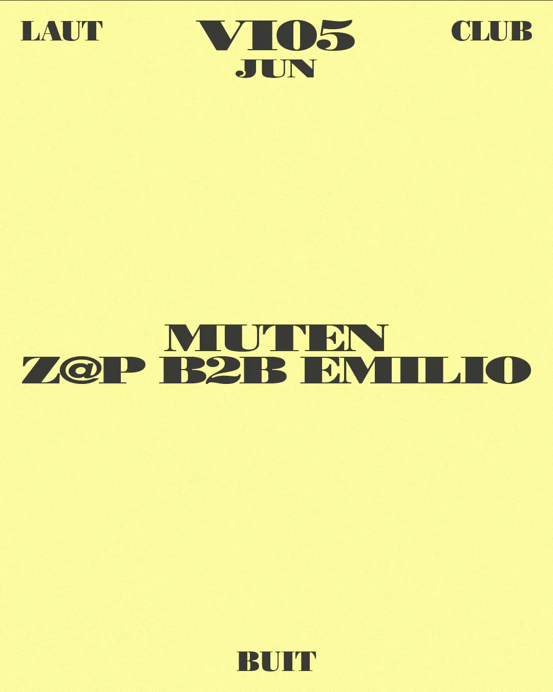 BUIT: Muten (Live) + Z@p B2B Emilio