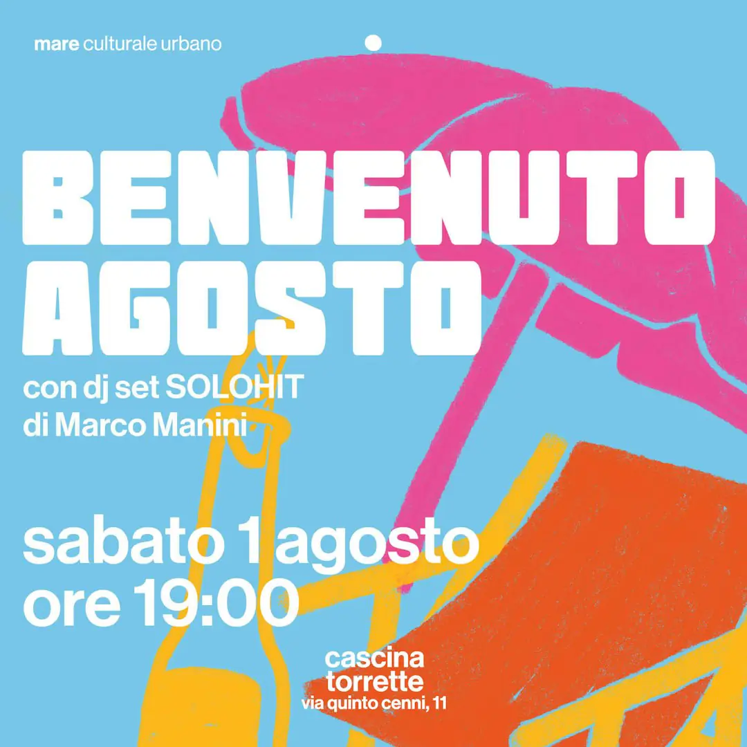 BENVENUTO AGOSTO - Dj Set Marco Manini
