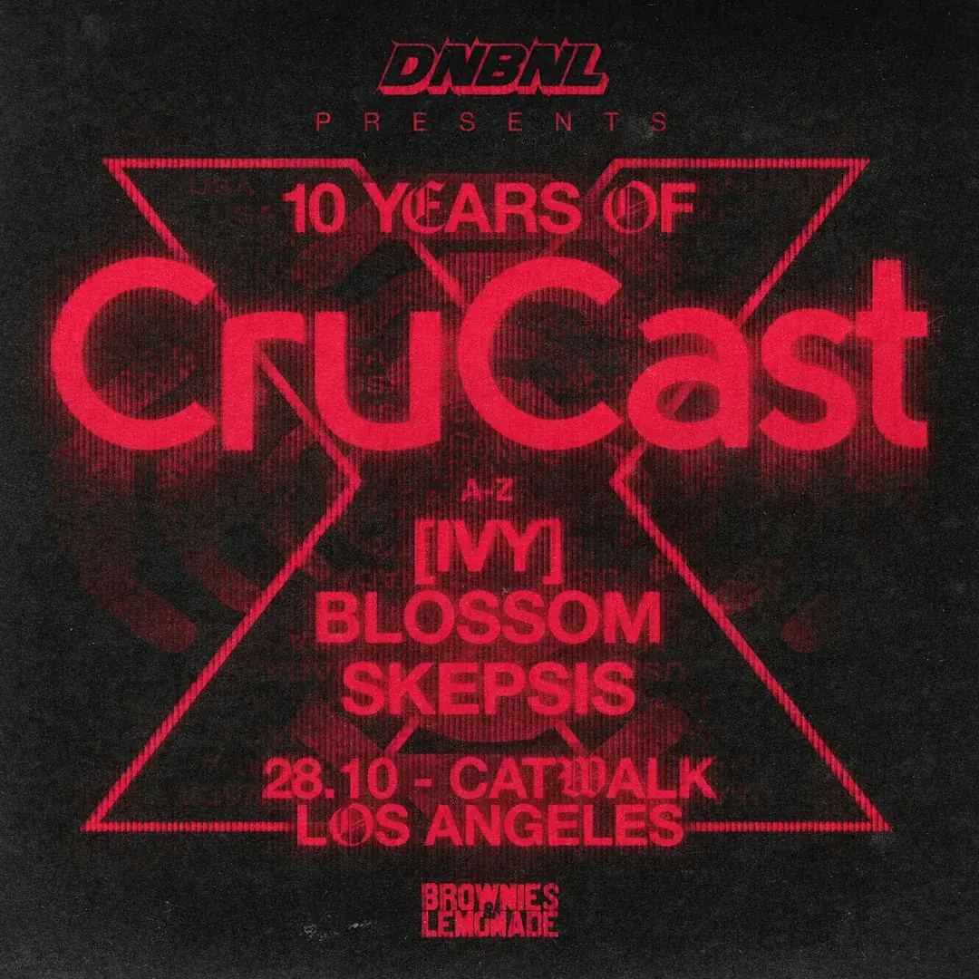 DNBNL Presents CruCast LA