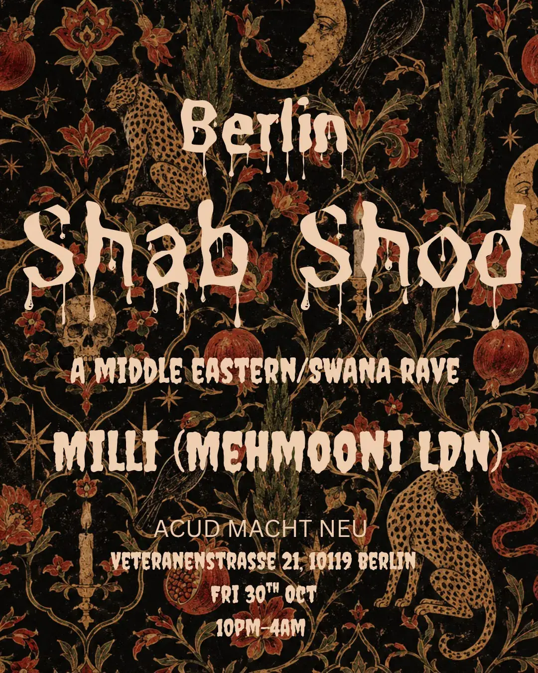 PERSIAN LOVE / SHAB SHOD HALLOWEEN: Ein Middle Eastern / SWANA-Rave mit Milli (MEHMOONI LDN)