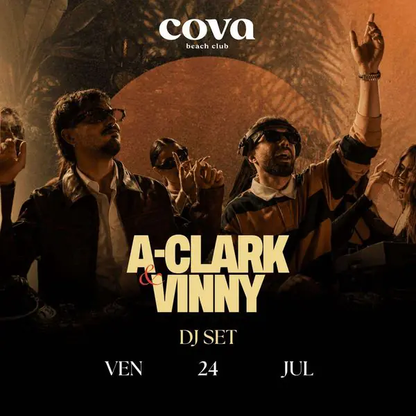 A-Clark e Vinny at Cova Beach Club