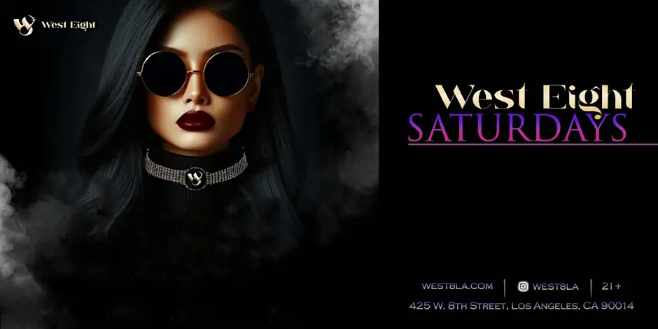 West Eight Saturdays (Reggaeton / Hip Hop / Top 40!)(Free Before 11pm)