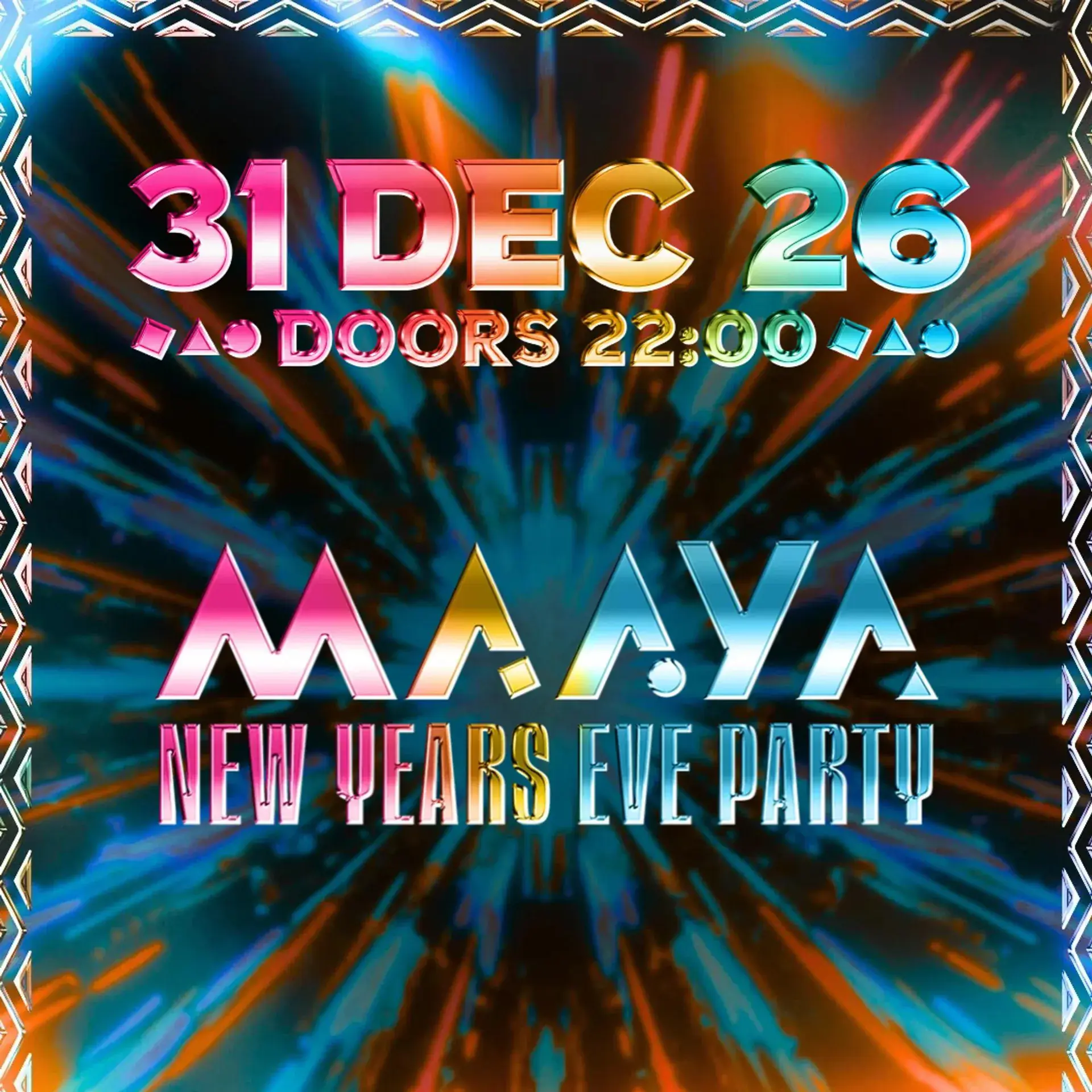 MAAYA NEW YEAR'S EVE