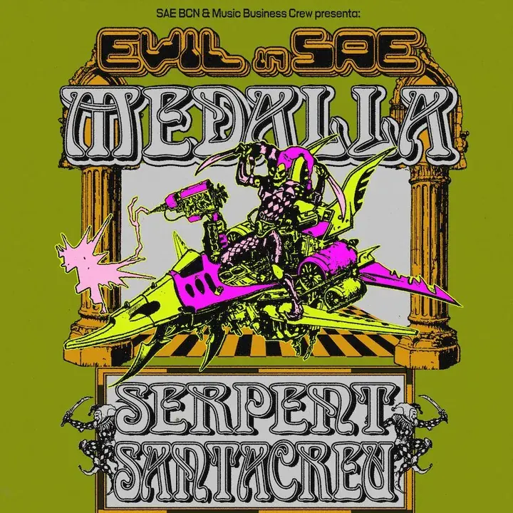 EVIL in SAE: Medalla + Serpent + Santacreu (GRATUITO)