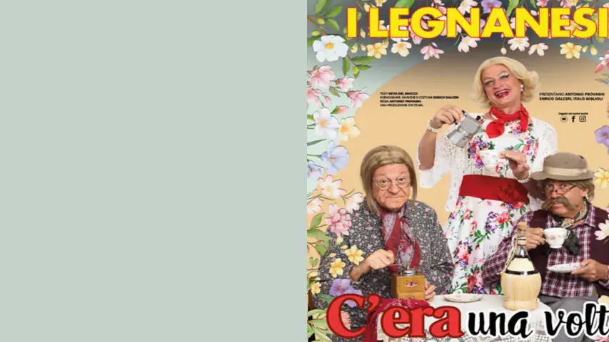 I Legnanesi - C'era una volta