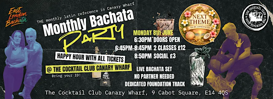 Monthly Bachata Party Night in Canary Wharf – Classes + Social + Happy Hour