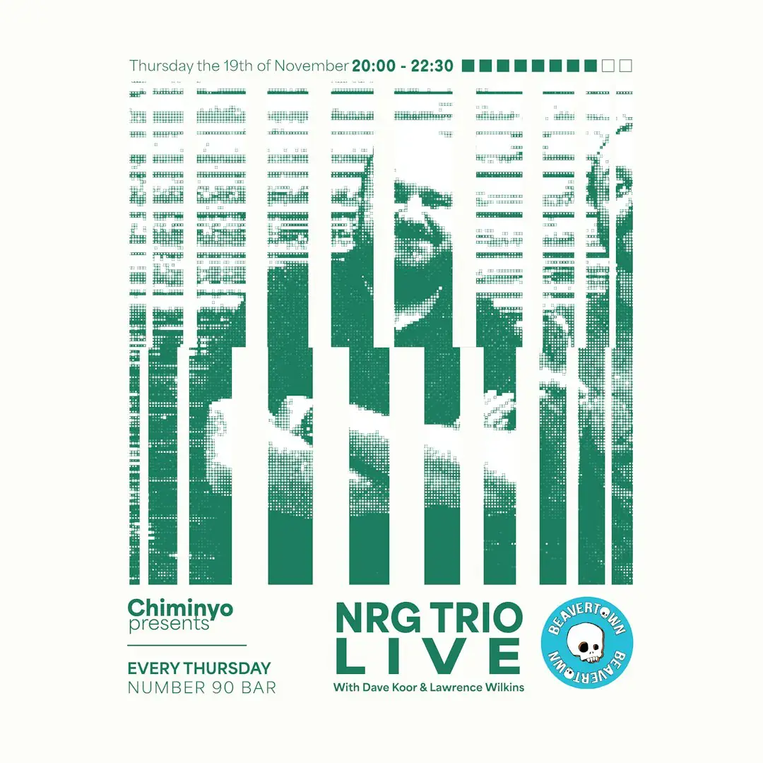 Chiminyo presents: NRG Trio Live at No.90 - Week 8